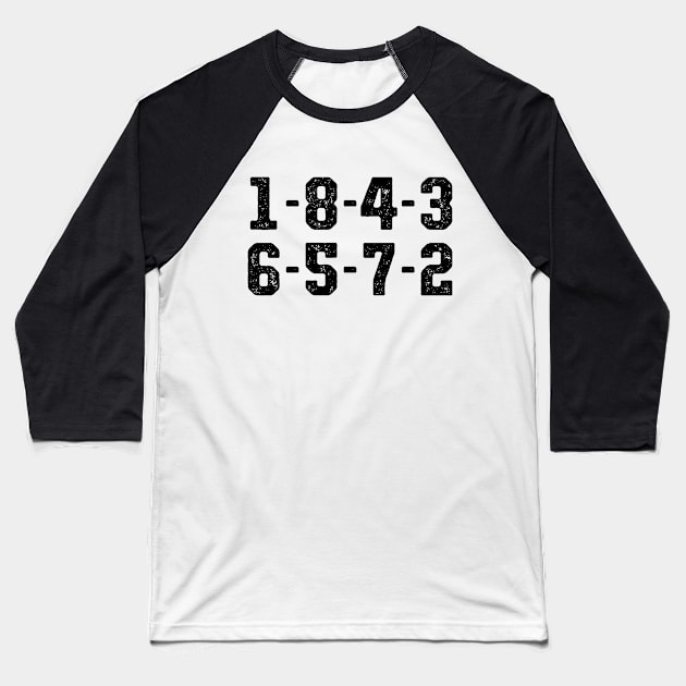 1-8-4-3-6-5-7-2 Baseball T-Shirt by danterjad